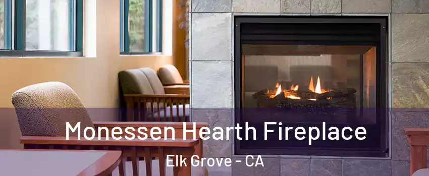 Monessen Hearth Fireplace Elk Grove - CA